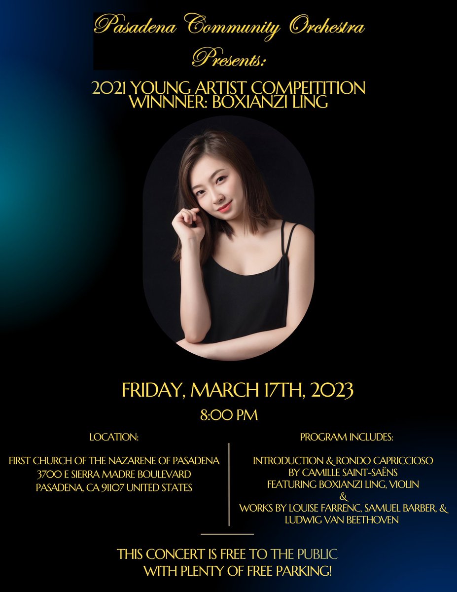 🎶 Concert on March 17th - Featuring the Young Artist Competition Winner of 2021!

Mark your calendars for another free Friday night concert at First Church of the Nazarene of Pasadena. We are excited to present our 2021 Young Artist Competition Winner, Boxianzi Ling (violin).