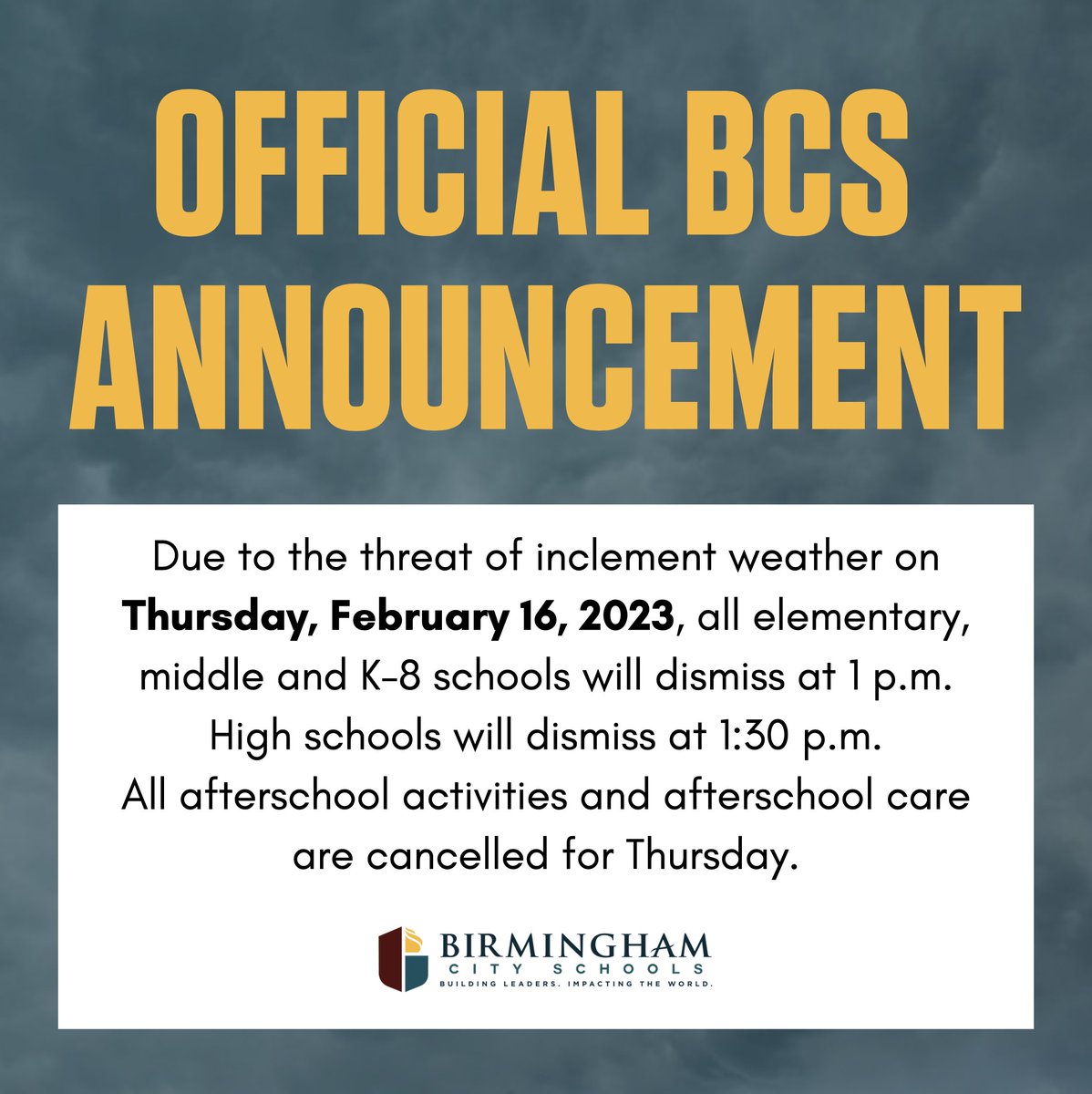 Birmingham City Schools🎓 on Twitter "Due to the threat of inclement