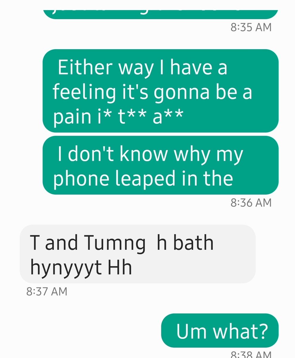 I was texting my husband using talk to text to tell him about some construction on the street and the fact that it was going to be a pain in the ass. My phone chose to type pain but bleep in the and ass. His response was an accidental text. The entire conversation was weird.