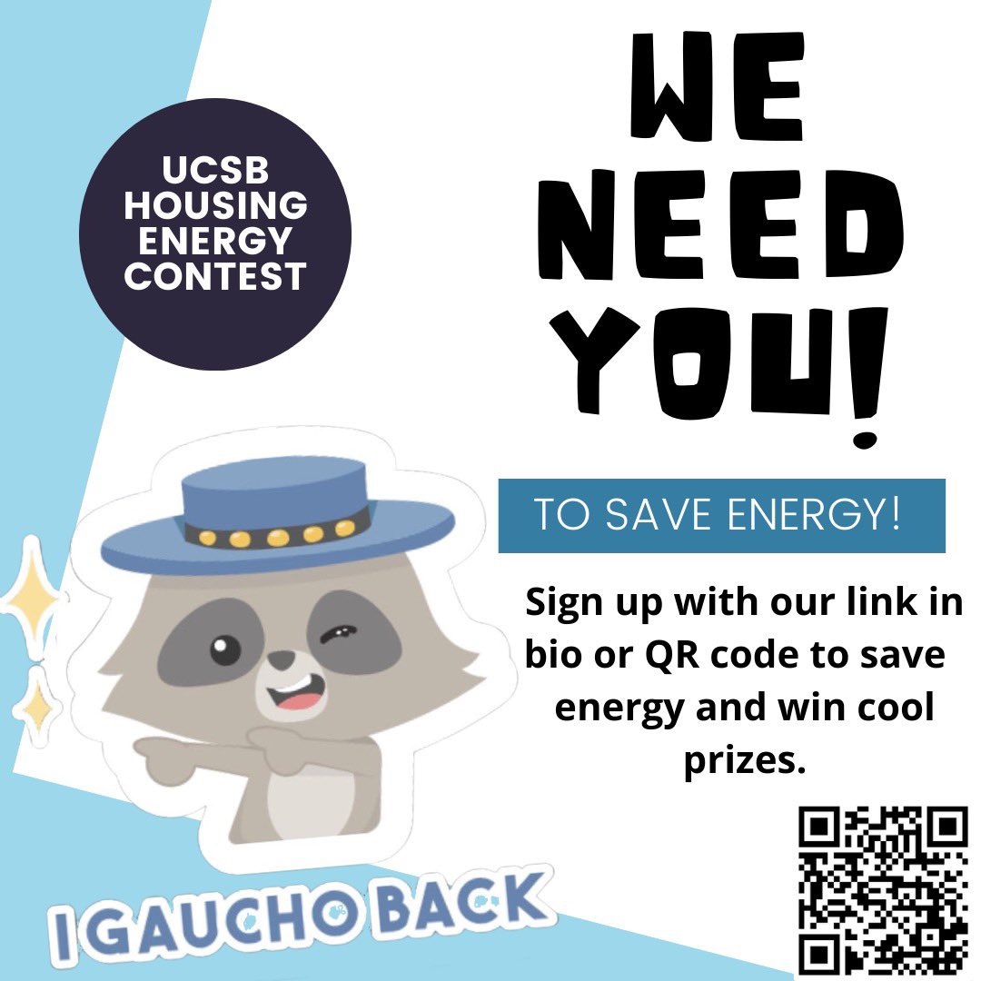 UCSBSustainable's tweet photo. The UCSB Housing Energy Contest is in full swing! But fear not, it is not too late to join! Scan the QR code or check out our bio links to sign up! #ucsb #ucsbsustainability #saveenergy #forthefuture https://t.co/NYCLsQIkZw