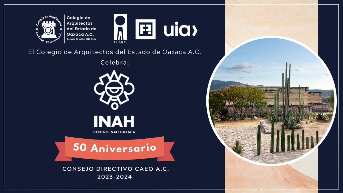 a_caeo's tweet photo. #Felicitamos ✅ El Colegio de Arquitectos del Estado de Oaxaca A.C., felicita al Centro INAH Oaxaca por su 50 aniversario, reconocemos el trabajo por la preservación del patrimonio oaxaqueño. 
#CAEO #Arquitectura #INAH #FCARM #Patrimonio #Oaxaca https://t.co/nZmqt9pnuq