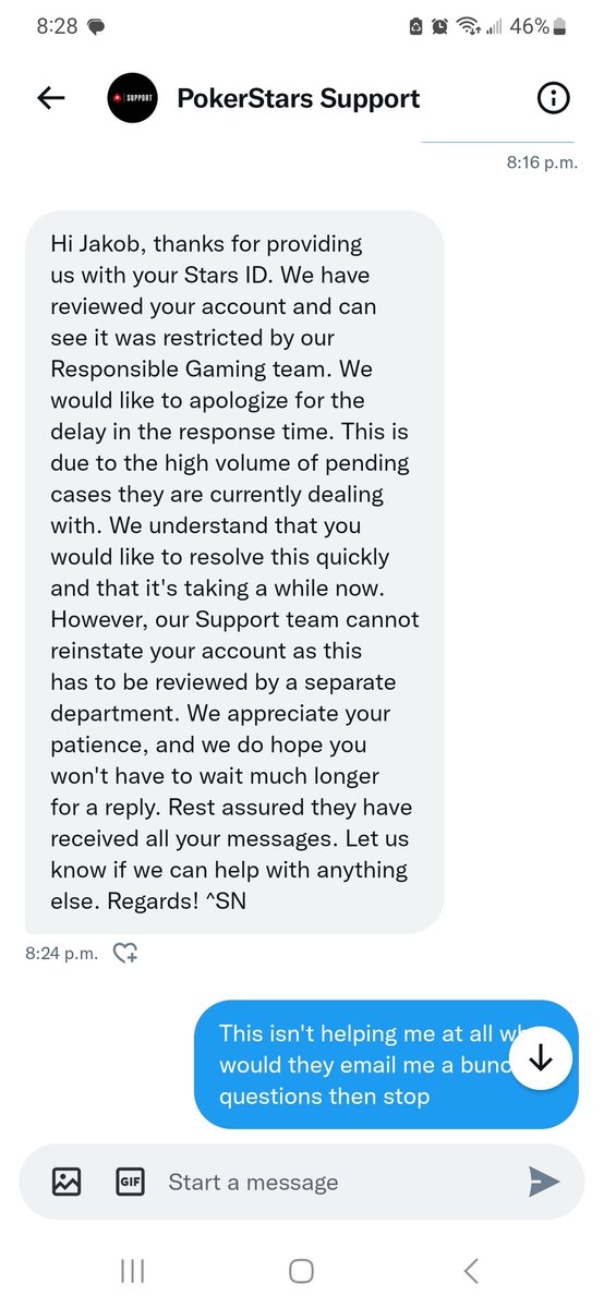GreezyGreeley's tweet photo. @PokerStars @StarsSupport and this is the response I get. Just a bunch of lies it's funny how they can message back on Twitter but can't get back to my emails. Waste of time I'll probably just go back to playing OLG and give up with pokerstars its been nothing but a pain https://t.co/FxvBAbpZBW