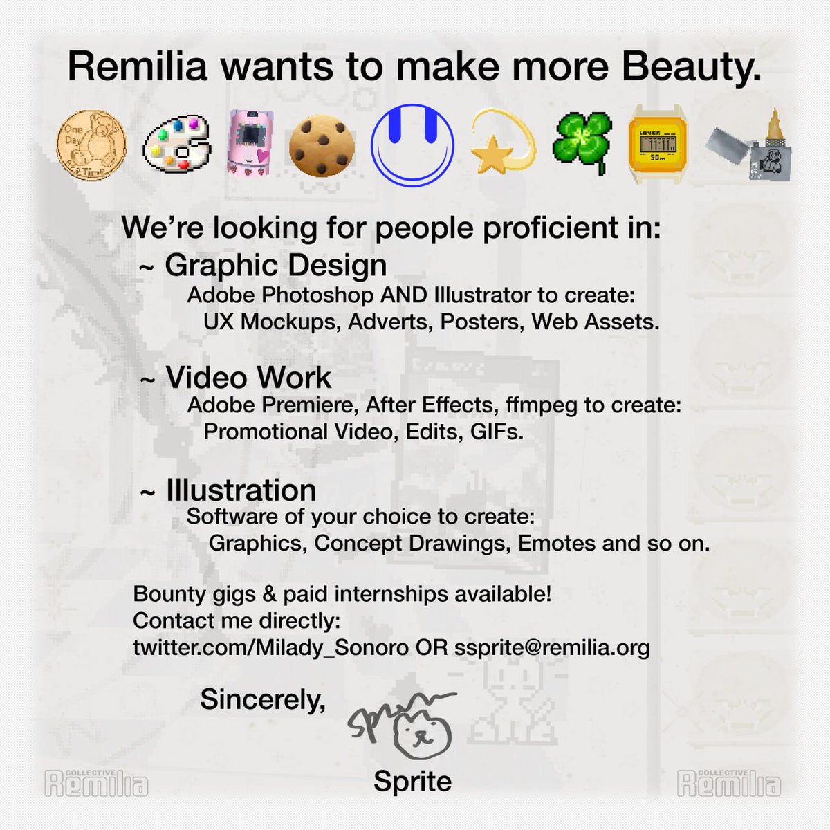 ☆ @RemiliaCorp is seeking help to build Beauty ☆

Apply: <a href="/Milady_Sonoro/">Sprite Bonkler 💫</a> / ssprite@remilia.org