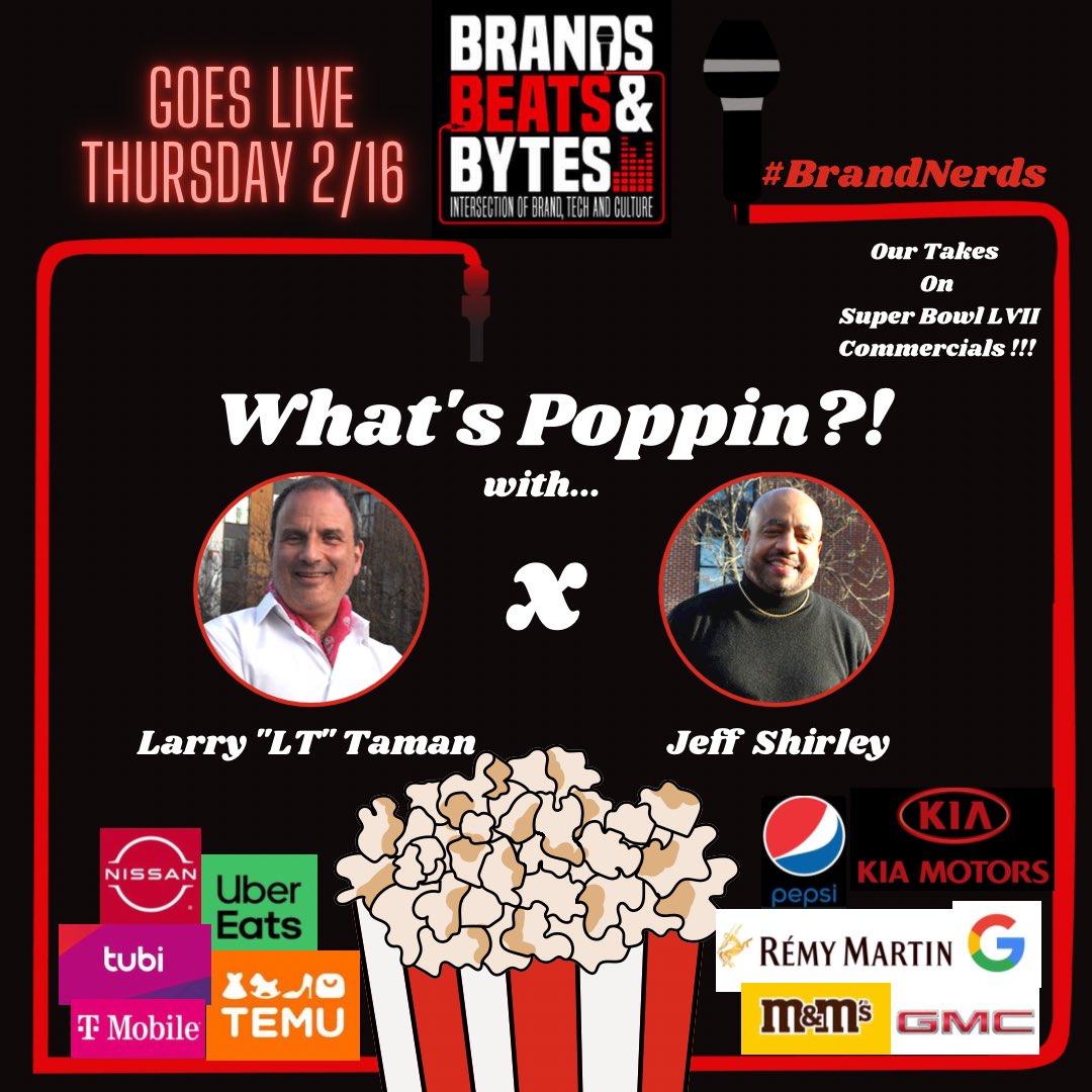 brandbeatbyte's tweet photo. We’re live tomorrow! Bringing you another  “What’s Poppin?!” with our takes on Super Bowl LVII’s commercials. Did they hit the mark or did they painfully miss? Hear our thoughts this Thursday 02/16. Please share &amp; subscribe! #brandnerds #whatspoppin #marketingpros #superbowl https://t.co/UzAGc9E6FE
