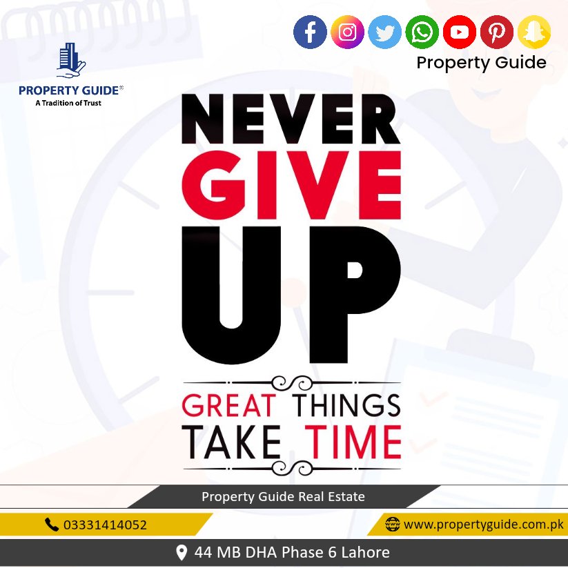 Never Give Up 
                   Great Things 
                              Take Time

○ propertyguide.com.pk 

 #dhamultan #propertyguiderealestate #citihousingkharian #newmetrocity #dhaislamabad #dhapeshawar  #dhabahawalpur #nevergiveup #greatthings #taketime