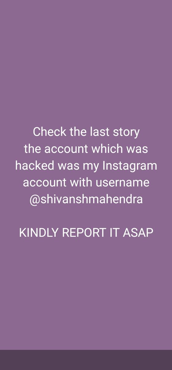 ShivanshM2's tweet photo. My Instagram account @shivanshmahendra has been hacked 

Guys pls do REPORT it as that's not me. https://t.co/9whblxELVT