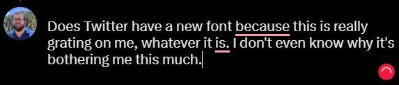 SomeOtherMikey's tweet photo. @JenMsft Does Twitter have a new font because this is really grating on me, whatever it is. I don't even know why it's bothering me this much. On the PC: https://t.co/Xd90hmw9uF