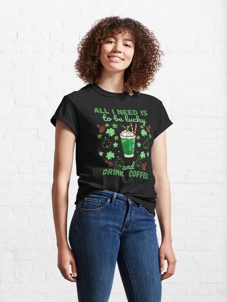 All I need is to be lucky and drink coffee. New design for St. Patrick day. You can order this t-shirt in my shop redbubble.com/i/t-shirt/All-… 

#redbubble #redbubbleartist #stpatrickday #ideaforgift #clothforsale #luckydesign #GraphicDesign