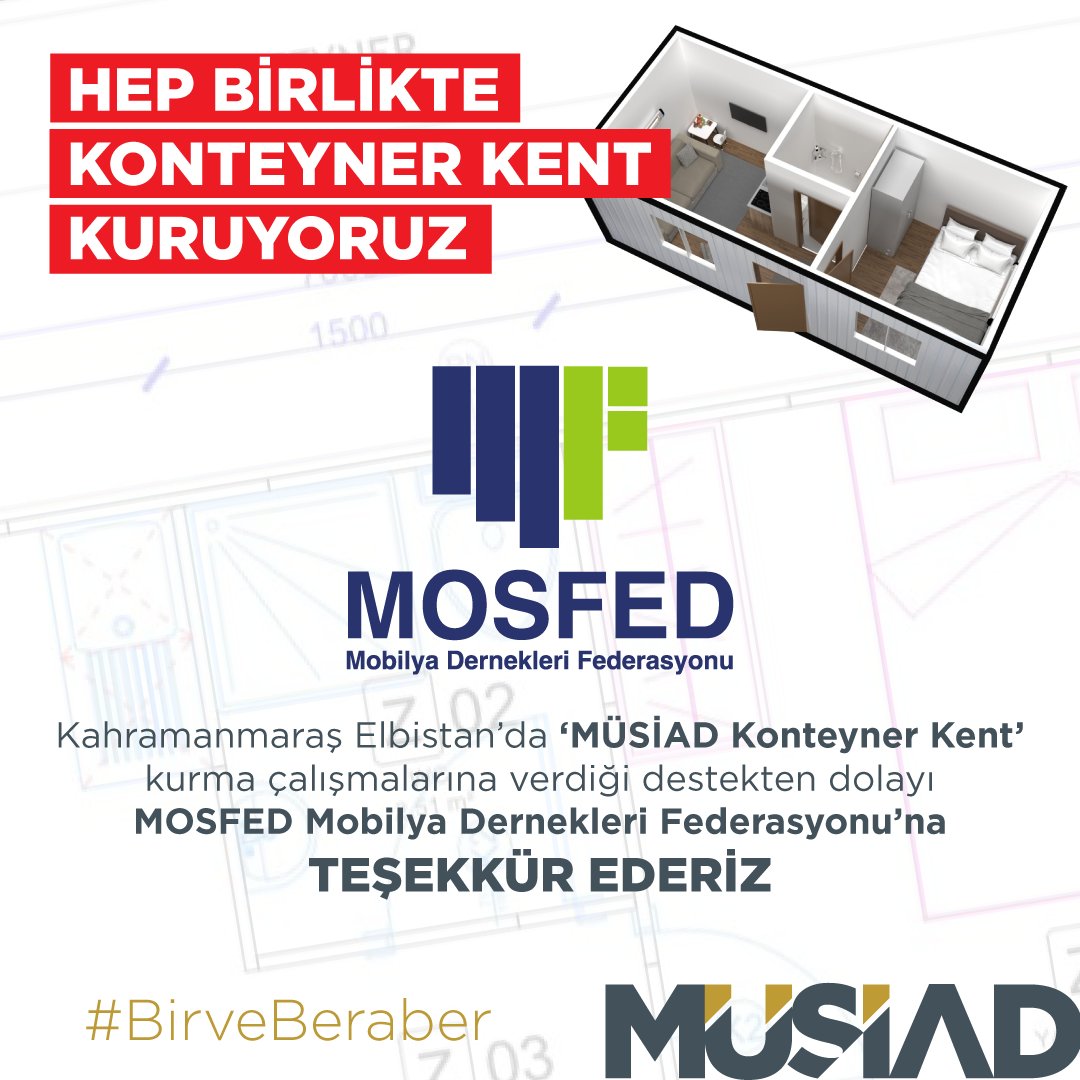 MUSIAD's tweet photo. Kahramanmaraş Elbistan'da "MÜSİAD Konteyner Kent" kurma çalışmalarına verdiği destekten dolayı MOSFED'e teşekkür ederiz. https://t.co/k36BMauexT