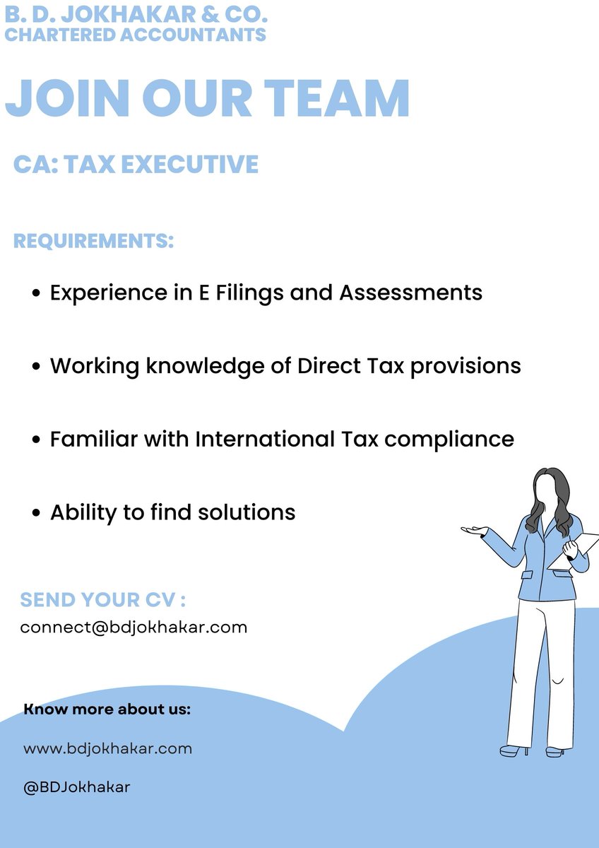 BDJokhakar's tweet photo. Hiring Chartered Accountants as Tax Executive
#CA #ca #ICAIMember #Audit #Tax #BDJokhakar #jobs #CAjobs https://t.co/d7awEJilp7