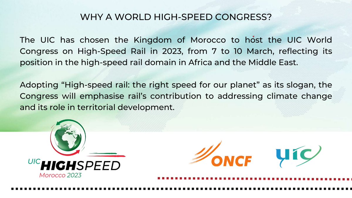 📢UIC World Congress on High-Speed Rail 
"The right speed for our planet" 
<a href="/ONCFgroup/">ONCF</a> 
👉 uichighspeed.org