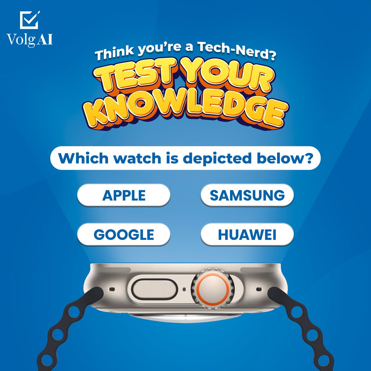 VolgAI_'s tweet photo. Think you’re a Tech-Nerd💻🤓❓❓
“Test Your Knowledge”

Which watch is depicted in the image above ❓

A: Apple
B: Samsung
C: Google
D: Huawei

#apple #applewatch #samsung #galaxywatch #smartwatch #fitbit #pixelwatch https://t.co/MxNboN63EF