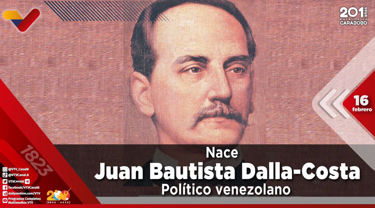 VTVcanal8's tweet photo. #EFEMÉRIDE🗓️| El 16 de febrero de 1823 nació en Ciudad Bolívar Juan Bautista Dalla-Costa Soublette, político y diplomático. Fue Gobernador de Guayana desde 1858 hasta 1871, donde logró grandes aciertos en políticas públicas y sociales para la población. 

#16Feb https://t.co/fC08Y8u3Nb