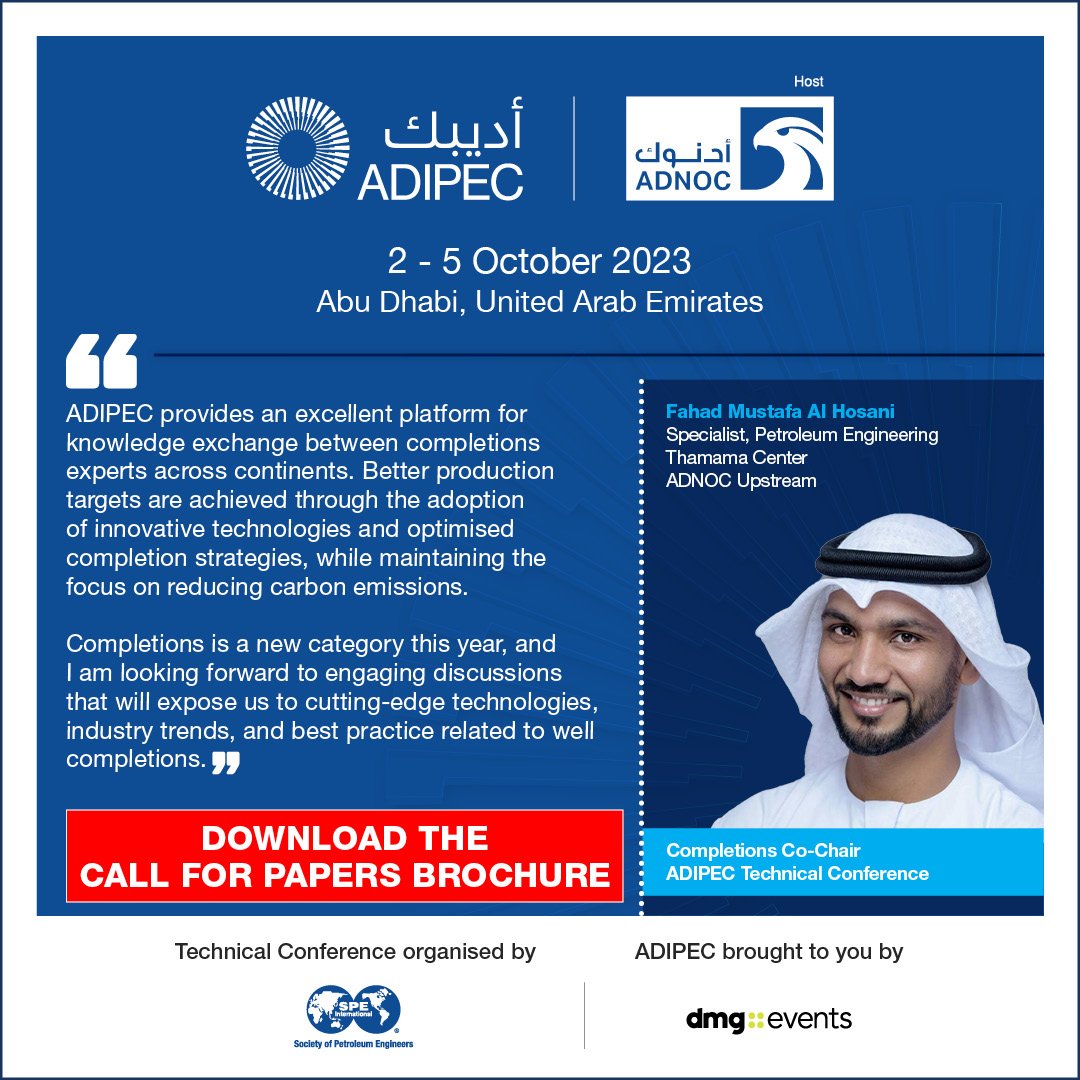 ADIPECOfficial's tweet image. Fahad Mustafa Al Hosani, Specialist, Petroleum Engineering, ADNOC Upstream and Completions Co-Chair of the ADIPEC Technical Conference, highlights why you should submit your technical abstracts for the new Completions category.

#TechnicalConference #Completions #WellCompletions