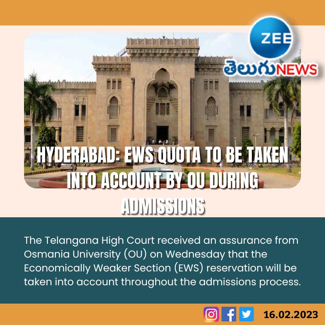 ZeeTeluguLive's tweet image. Hyderabad: EWS quota to be taken into account by OU during admissions
#Hyderabad #OsmaniaUniversity #EconomicallyWeakerSection @TelanganaHighCourt