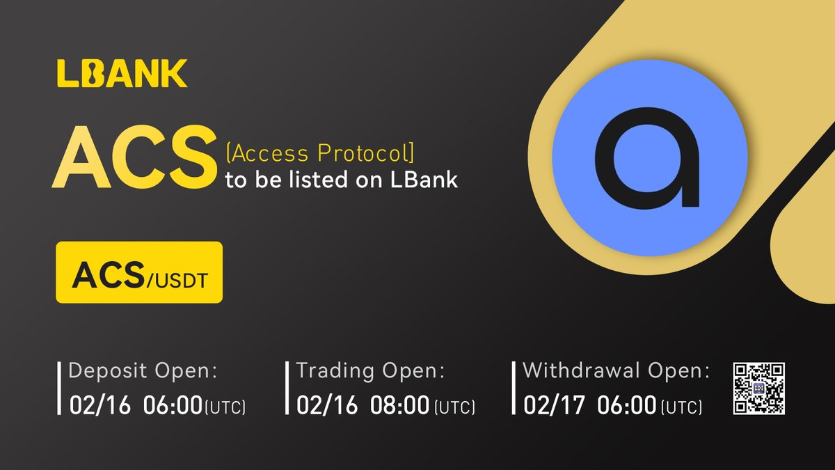 🎉 New #listing 🌟 $ACS(Access Protocol) will be listed on  LBank！@AccessProtocol Access Protocol offers a new way for digital media  publications and content creators to monetize their work. ❤️ Details:  https://t.co/sFtOxeLyUg