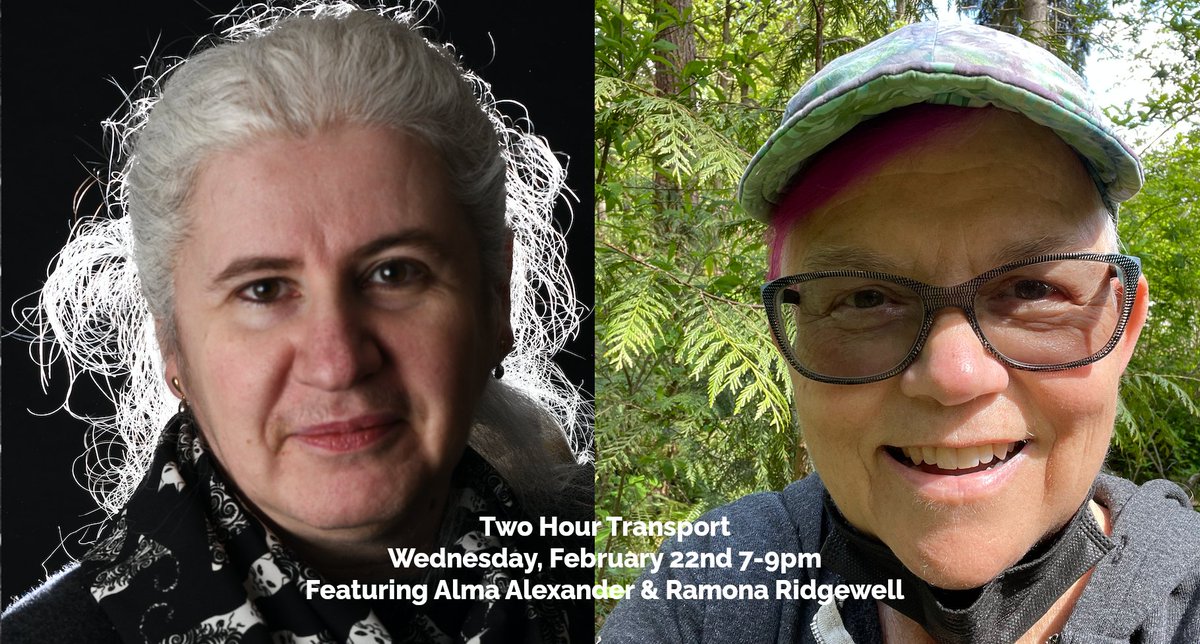 transport_two's tweet photo. Join us on Wednesday, February 22nd from 7-9 pm PT for a Virtual Two Hour Transport featuring Alma Alexander &amp; Ramona Ridgewell! We would love to hear your spec fic at the open mic &amp; we welcome writers from all over the world!

WordPress: https://t.co/jAmKfNSI02 https://t.co/y4Scg1yMx4