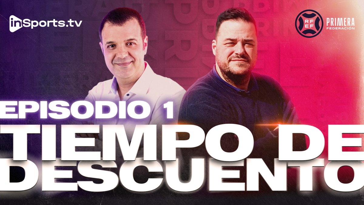 EL DEBUT DE AYER...

⚽️♥Primer 'Tiempo de Descuento' con toda la actualidad de @Primera_RFEF.

✅Resúmenes
✅Análisis
✅Entrevistas
✅Debate


TWITCH ➡️ twitch.tv/insportstv
PLATAFORMA INSPORTS➡️ bit.ly/3xqkYy5
YOUTUBE ➡️ bit.ly/3KdVFqH

#ElFútbolDePrimera