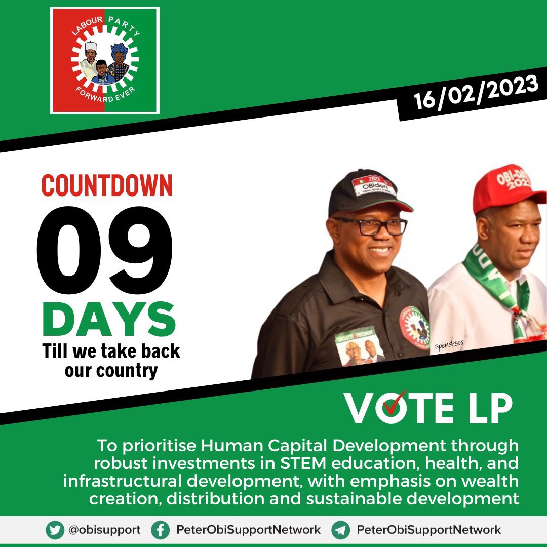 9 days to go to victory.
If you are OBIdient whether you have PVC or not be at the polling unit. There is strength in numbers. We must prevent any form of intimidation on that day particularly in states like Lagos. 
Come out!The battle will be won or lost at the polling units 🔥