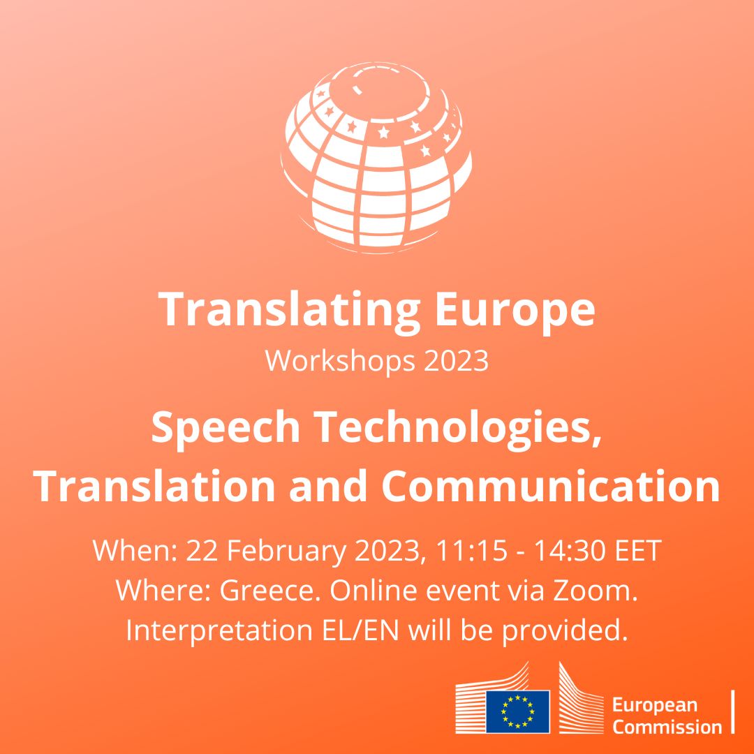 translatores's tweet photo. #TranslatingEuropeworkshop : “Speech Technologies, Translation and Communication”
🗓️ 22 Feb, 11:15-14:30 EET
📍 Greece. Online event via Zoom. Interpretation EL/EN provided.
◼️ Registration &amp; Programme: https://t.co/NBkmULnxcr  
 #TranslatingEurope #Translation #xl8 #languages https://t.co/pOxgMLOcEn