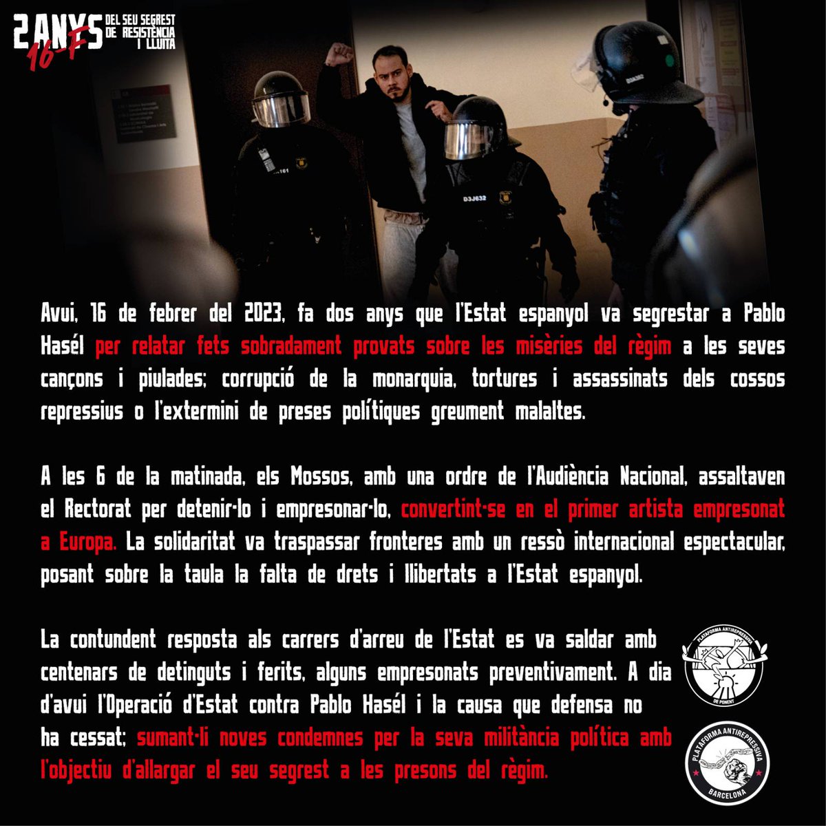 antirepre_pon's tweet photo. 🗣️ 16-F: Avui fa 2 anys que van segrestar @PabloHasel, per denunciar les misèries del règim en les seves cançons i piulades!

💥 Continuem denunciant l'Operació d'Estat fins que #TombemLesLleisRepressives i conquerim l'#AmnistiaTotal ❗

⤵️ Recull de totes les condemnes: https://t.co/F1WRXN75t1