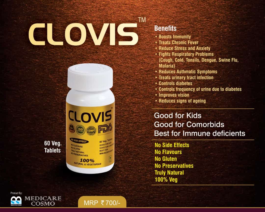 Clovis helps to boost immunity. 100% made from natural and vegetarian ingredient which helps to treat chronic fever, respiratory problems, urinary tract infections and other comorbids.                            Stay Healthy Stay Happy Stay Blessed.