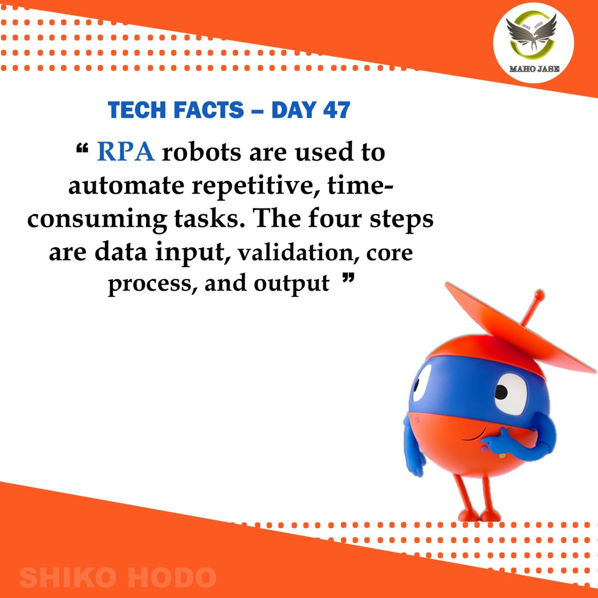 mahojase's tweet photo. Tech Facts - Day 47 #uipath #Rpa #roboticprocessautomation #automation #automationanywhere #robotics #artificialintelligence #machinelearning #ai #uipathtraining #technology #mjit https://t.co/cIq62esG2G