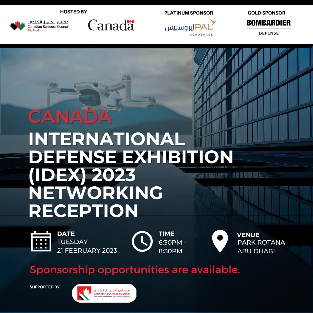 CBC_abudhabi's tweet photo. Meet key representatives from governments, decision makers, contributors with influence in the aerospace, defense and security sectors. Build trusted connections through this networking reception. 
#IDEX2023 #Canada #UAE https://t.co/HhrFcdhrV8 https://t.co/DFz3ladtVk