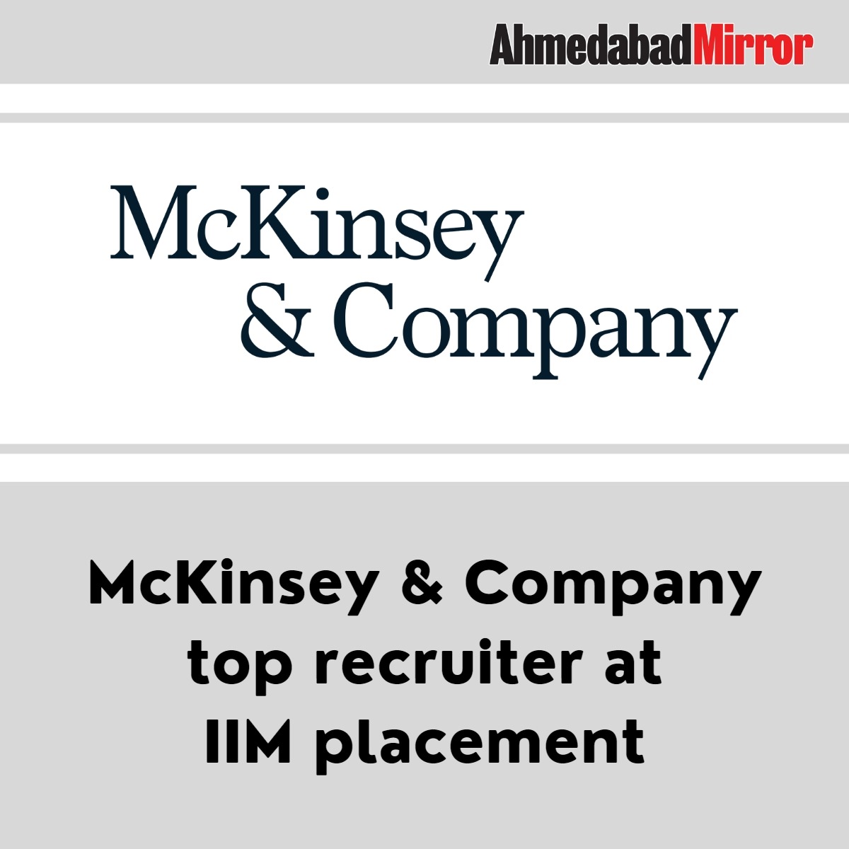 ahmedabadmirror's tweet photo. McKinsey & Company top recruiter at IIM placement
#IIMplacement #InvestmentBanking #HSBC #placement #recruiter #CreditSuisse #new #viralnews #ahmedabadmirror #ahmedabadmirrorofficial #newspaper #breakingnews #englishnewspaper #ahmedabad #gujarat #india #trending #facebook https://t.co/IzRdIM4b26