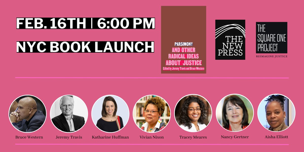 thenewpress's tweet photo. Tonight! Join @square1justice to celebrate the publication of PARSIMONY AND OTHER RADICAL IDEAS ABOUT JUSTICE with contributors @WesternBruce, @JTravis48, @Vivian_D_Nixon, @HuffmanKA, @mearest, @ngertner, and a spoken word performance by Aisha X. Elliott https://t.co/cQiv4fxDFt https://t.co/MrtgvouJDv