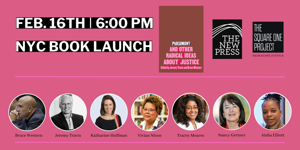 Tonight! Join @square1justice to celebrate the publication of PARSIMONY AND OTHER RADICAL IDEAS ABOUT JUSTICE with contributors @WesternBruce, @JTravis48, @Vivian_D_Nixon, @HuffmanKA, @mearest, @ngertner, and a spoken word performance by Aisha X. Elliott ow.ly/6mUw50MT7qp