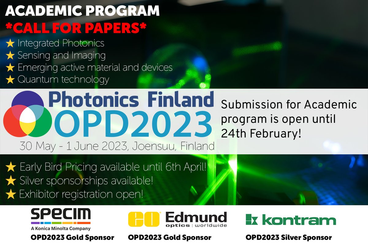 ⭐️ CALL FOR PAPERS for OPD2023 Academic Program
⭐️ Exhibitor registration open!
⭐️ Silver sponsoring and co-sponsoring options available!
bit.ly/3jTEO1N
#photonics #photonicseu #opd2023 #fotoniikka #technology