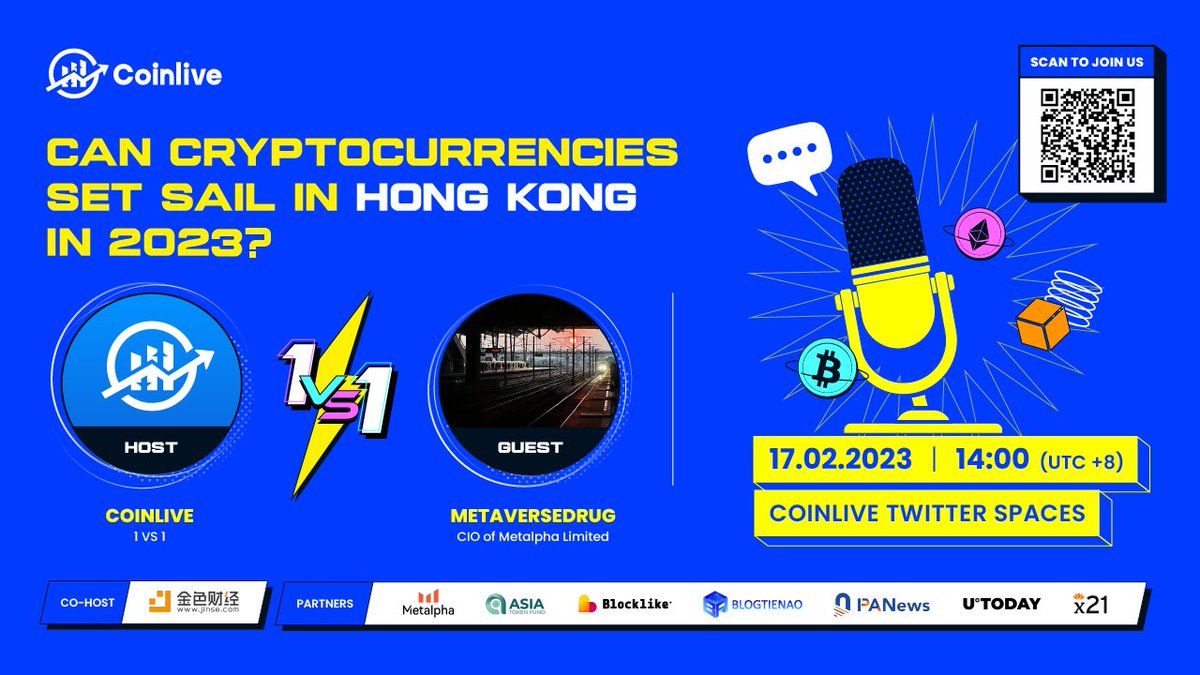 CoinliveHQ's tweet photo. 📣 #CoinliveAMA 🔥

🟢 Join us TOMORROW (17/02), at 2pm (UTC +8) for Coinlive's next AMA on Twitter Space!

✅ Topic: Can cryptocurrencies set sail in Hong Kong in 2023?

❇️ Guests: @MetalphaPro   
 
https://t.co/6zR4ymDlBb https://t.co/XRqBDZRgV1
