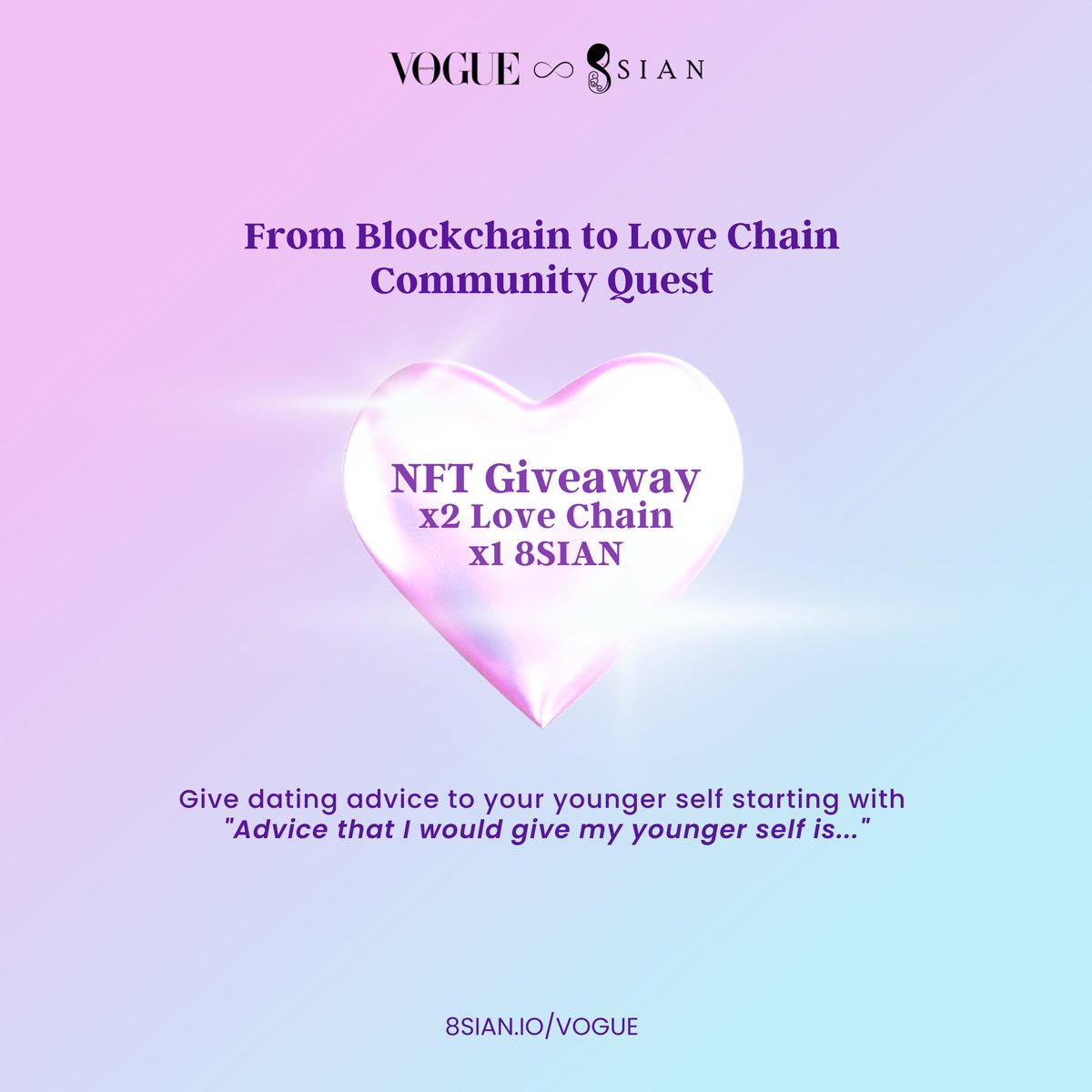 8sianMagazine's tweet photo. 🏆#NFTGiveaway🏆

💖From Blockchain to Love Chain by #VogueSGx8SIAN💖

NFT Prize
2⃣ x Love Chain NFTs
1⃣ x 8SIAN NFT

➡️Like &amp; RT👍
➡️Give dating advice to your younger self starting with "Advice that I would give my younger self is ..."💕 https://t.co/8Ynmm2ctgA