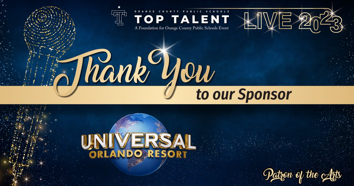 Foundation for OCPS (@fdn4ocps) on Twitter photo Shout out to our Patron of the Arts sponsor for Top Talent LIVE 2023, <a href="/UniversalORL/">Universal Orlando Resort</a>! Thank you for your support.
#fdn4ocps #fdn4OCPSTopTalent
<a href="/OCPSnews/">ocpsnews</a> <a href="/Fdn4OCPS/">Foundation for OCPS</a> <a href="/ORRAFL/">Orlando Regional Realtor® Association</a> <a href="/DrPhillipsCtr/">Dr. Phillips Center</a> Shout out to our Patron of the Arts sponsor for Top Talent LIVE 2023, <a href="/UniversalORL/">Universal Orlando Resort</a>! Thank you for your support.
#fdn4ocps #fdn4OCPSTopTalent
<a href="/OCPSnews/">ocpsnews</a> <a href="/Fdn4OCPS/">Foundation for OCPS</a> <a href="/ORRAFL/">Orlando Regional Realtor® Association</a> <a href="/DrPhillipsCtr/">Dr. Phillips Center</a>