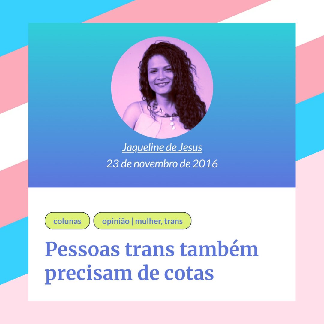 JaquelineJsus's tweet photo. Trago aqui meu artigo de 2016, "Pessoas Trans Também Precisam de Cotas", por oportunidade da campanha #COTASPARATRANS empreendida pela Deputada @danielibalbi, e em resposta a questionamentos e mesmo ataques que ela já sofre nas redes. Não é de hoje o tema:
https://t.co/n3dgVARwTy https://t.co/ExSOFlwxXw