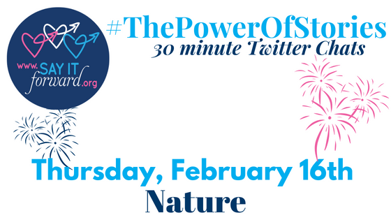 NATURE is the theme for today's #ThePowerOfStories💜chat!🌸💫🌳🦋🌕🌱

If you have a few minutes, I invite you to join us!

at 11am EST… 8am PST... 4pm GMT… 5pm WAT/CET  6pm CAT/EET/SAST… 7pm EAT… 8pm GST… 9pm PKT… 9:30pm IST