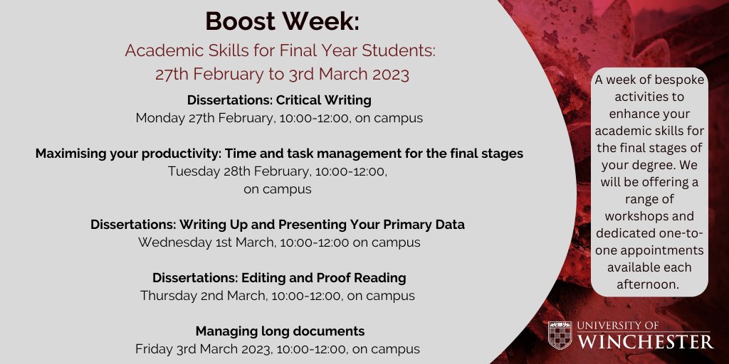 We are delighted to welcome you to Boost week - 5 days of bespoke activities to enhance your academic skills for the final stages of your degree.  For details, and how to book places and appointments, please see the Student Support and Success Intranet pages or drop us a message.