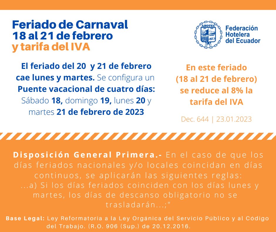 #AHOTECInforma | 🎉 Feriado del 20 y 21 de febrero y tarifa del IVA 🎊 FB > bit.ly/3xlXxpT ✅ Puente vacacional de 4 días: sábado 18, domingo 19, lunes 20 y martes 21 de febrero de 2023. ✅ En los días del feriado se reduce al 8% la tarifa del IVA