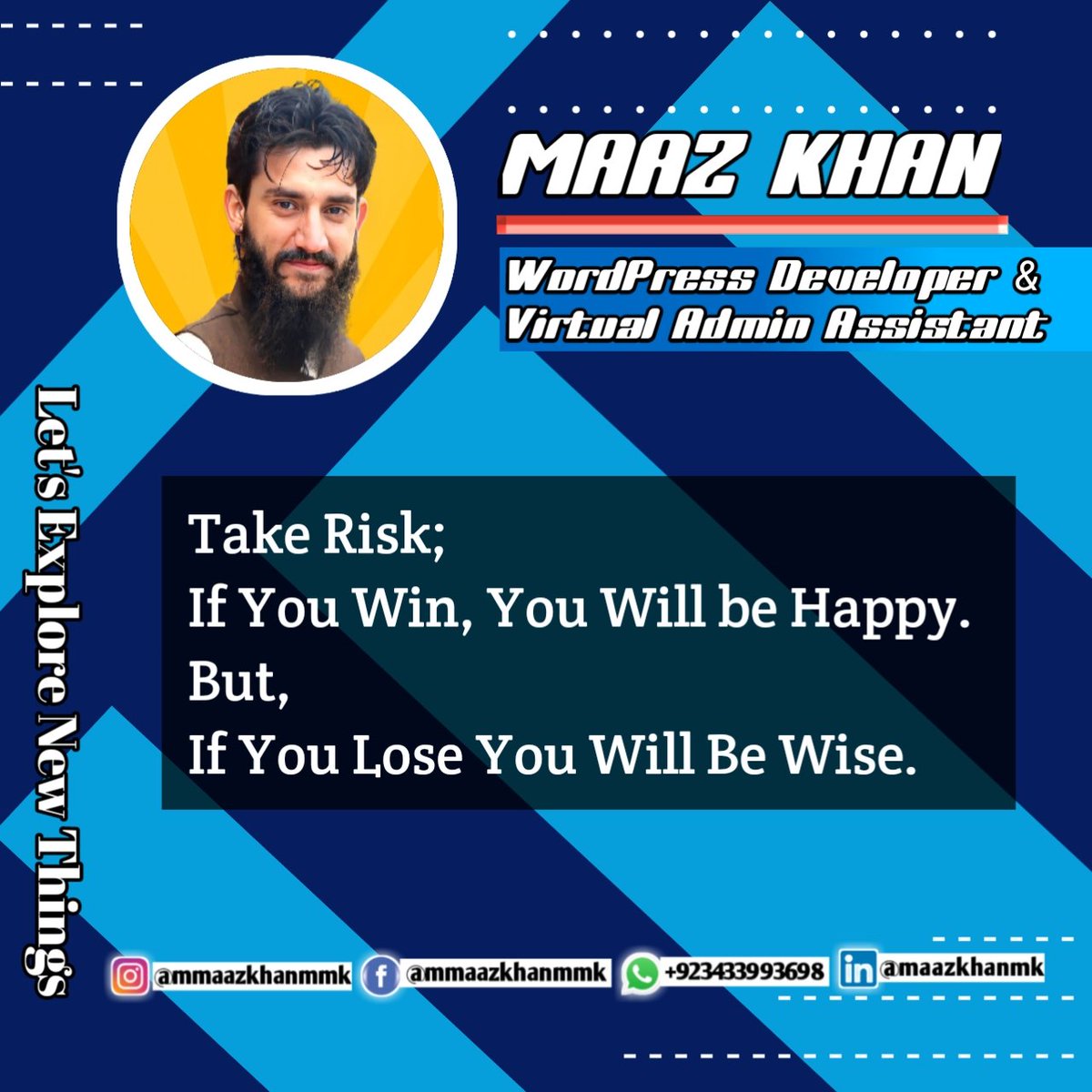 maazkhanwm's tweet image. Take Risk;
If You Win, You Will be Happy.
But,
If You Lose You Will Be Wise.

#webdeveloper #mksmartworkingcircle #mmaazkhanmmk #wordpressdeveloper #elementordesign #elementorwebsite