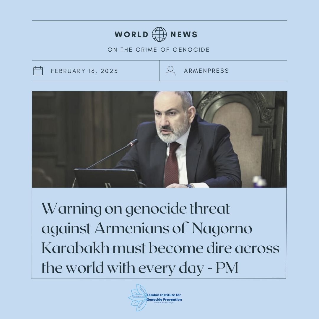 LemkinInstitute's tweet photo. The @LemkinInstitute emphasizes, again, just how important it is that the international community actively condemns #Azerbaijan's genocidal anti-Armenian ideologies and attacks against #Artsakh and Armenians. 

"PM @NikolPashinyan noted that it is no coincidence that in the past three months the Lemkin Institute for Genocide Prevention issued three statements on the illegal blockade of Lachin corridor and the rhetoric of the Azerbaijani leadership.

“In one of these statements, published on January 18, 2023, the Lemkin Institute asked world leaders to treat the threat of genocide facing the Armenians of Nagorno Karabakh seriously. This warning must become dire with every day across the world and the efforts made in this direction must be continual,” the PM concluded."

Read more here: https://t.co/u9Tze5d7oM