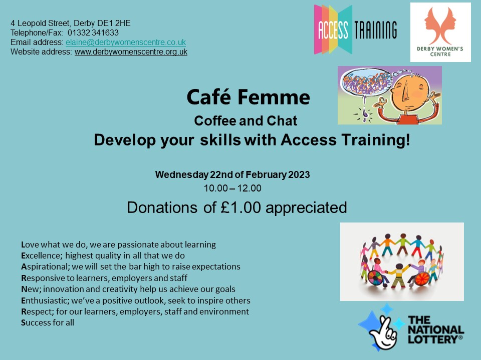 We invite you to join us at our coffee morning , which will take place on Wednesday 22 February 2023 between the hours of 10.00 and 12.00 and the theme will be ‘Coffee and Chat – Develop your skills with Access Training’.