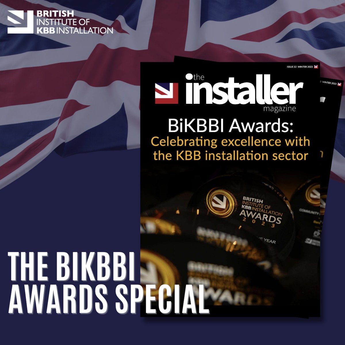 The winter edition of Installer Magazine is out now!🇬🇧

This issue covers the 2023 BiKBBI Conference, and the Awards Gala Dinner; a celebration of excellence within the KBB installation sector🍾

Click here to read your copy today🔗 lnkd.in/ewjfzFPW