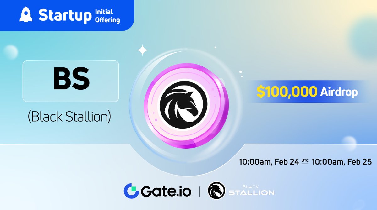 Gate.io #Startup Free Offering: $BS <a href="/BlackStallionio/">Black Stallion</a>

🗓️ Subscription: 10:00am, Feb 24-Feb 25 (UTC)
💰Airdrop Value: $100,000

Claim NOW: gate.io/startup/716

#gateiostartup #Gateio #Airdrop #launchpad