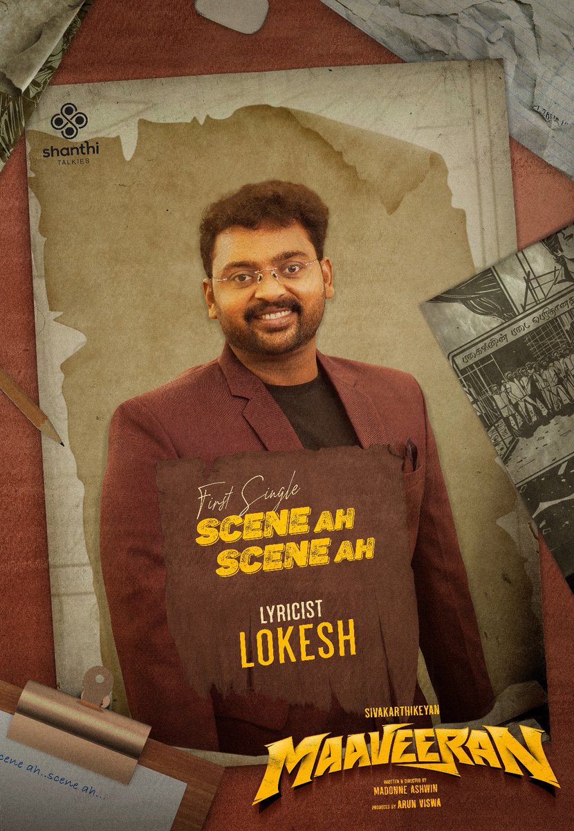 ShanthiTalkies's tweet photo. #Maaveeran first single
#SceneAhSceneAh penned by
lyricist #Kabilan &amp; @CMLOKESH ✍🏼

A @bharathsankar12 musical 🥁🎵

@Siva_Kartikeyan @madonneashwin
@AditiShankarofI @ShanthiTalkies
@iamarunviswa @vidhu_ayyanna 
@philoedit @dineshmoffi
@saregamasouth 

Next update at 4:30PM…⏳ https://t.co/yUg4Dd7Sur