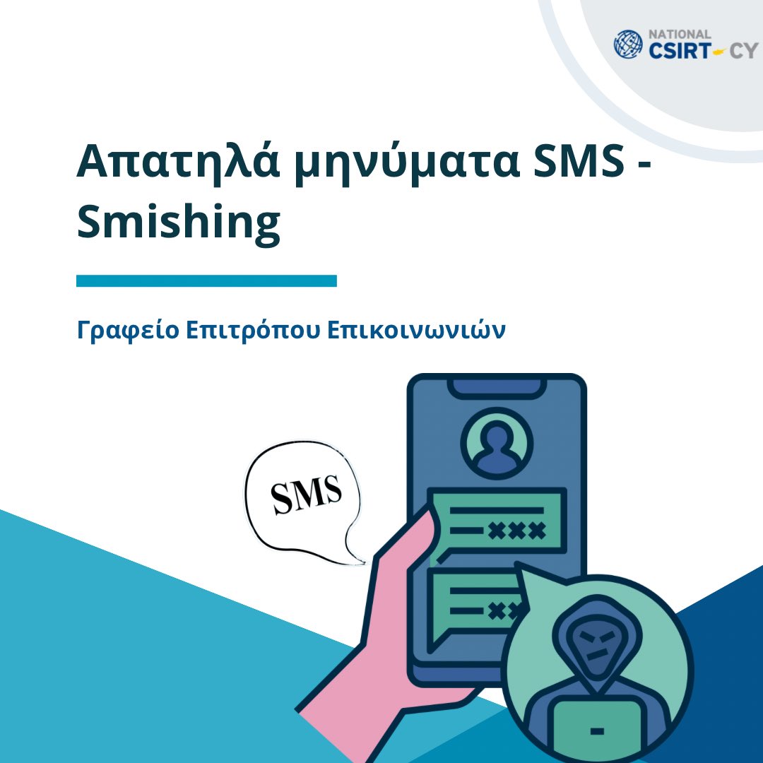 NationalCsirtCy's tweet photo. Ο όρος «Smishing» (είναι ένας συνδυασμός των λέξεων “SMS” και “Phishing”). Πρόκειται για μια μορφή απάτης ηλεκτρονικού «ψαρέματος» η οποία πραγματοποιείται μέσω σύντομων μηνυμάτων κειμένου (SMS) μέσω κινητού τηλεφώνου.
👉 https://t.co/cU3P3AvW0T
#csirtcy #smishing #cybersecurity https://t.co/WMqDpronbk