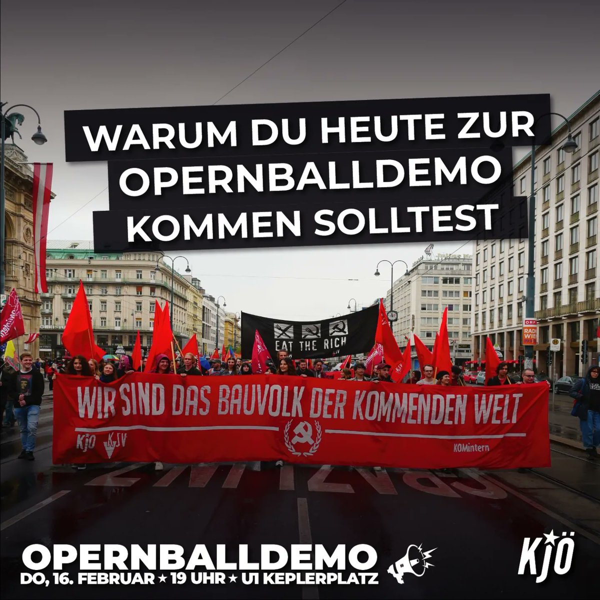 KJ_Oesterreich's tweet image. 1/3 Kommt heute zur Opernballdemo, kämpfen wir gemeinsam für eine gerechtere Gesellschaft!

#opernball #opernballdemo
