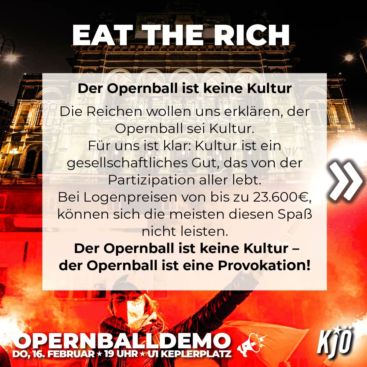 KJ_Oesterreich's tweet image. 1/3 Kommt heute zur Opernballdemo, kämpfen wir gemeinsam für eine gerechtere Gesellschaft!

#opernball #opernballdemo