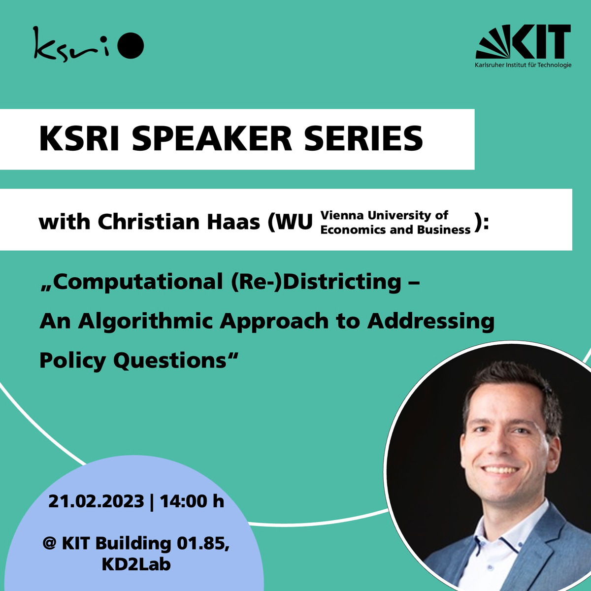 We are always delighted when our scientists move out into the world... we are even happier when they visit us with new ideas. Join us for a KSRI Speaker Series with Christian Haas <a href="/wu_vienna/">WU Vienna</a>: Computational (Re-)Districting - An Algorithmic Approach to Addressing Policy Questions.