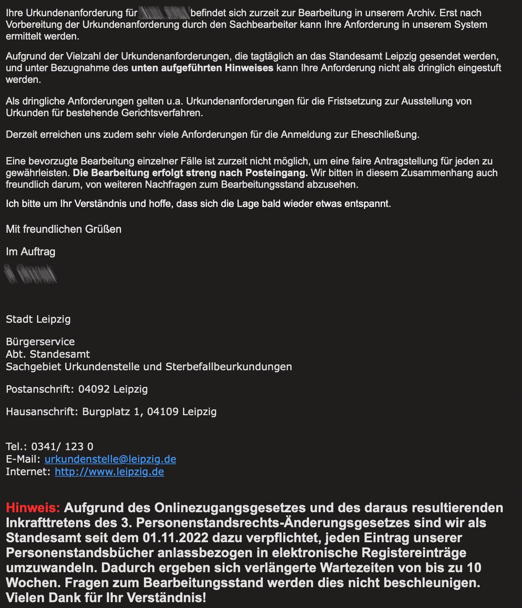 backside0815's tweet photo. Danke #Standesamt #Leipzig für einen geplatzten Hochzeitstermin. Urkundenbestellung online, nach 10 Tagen: Systemfehler. Bitte noch mal. Okay. Ewig keine Info. Auf Nachfrage, diese E-Mail. 10 Wochen für einen Ausdruck mit Stempel/Unterschrift. Danke #Digitalisierung #Deutschland https://t.co/Nvt2ywJvcB
